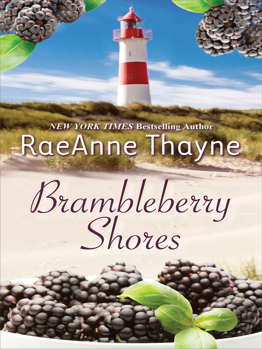 Title details for Brambleberry Shores by RaeAnne Thayne - Available
